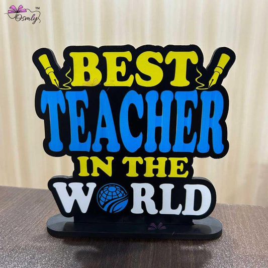 Best Teacher Standee - OSMLY