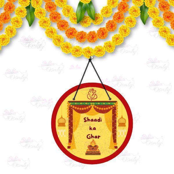 Shaadi Ka Ghar Hanging - OSMLY
