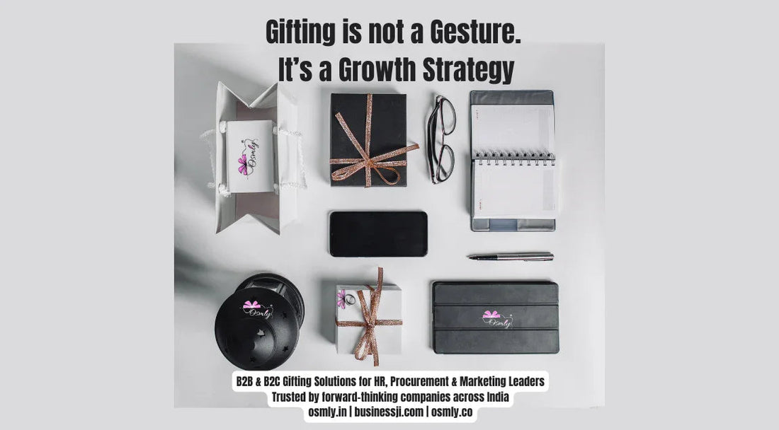 🎁 Gifting Is Not a Gesture, It’s a Growth Strategy - OSMLY