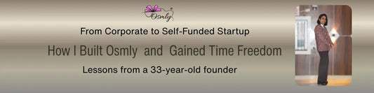 Self-Funded Startup Lessons: How I Built Osmly and Gained True Time Freedom - OSMLY