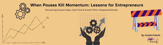 When Planned Pauses Kill Momentum: Lessons for Entrepreneurs on Sales, Cash Flow, and Recovery - OSMLY