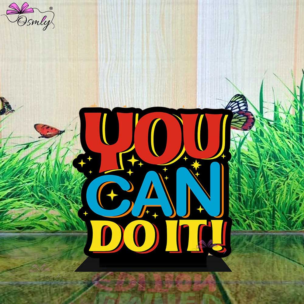 OSMLY You Can Do It Standee from OSMLY Motivational Quotes