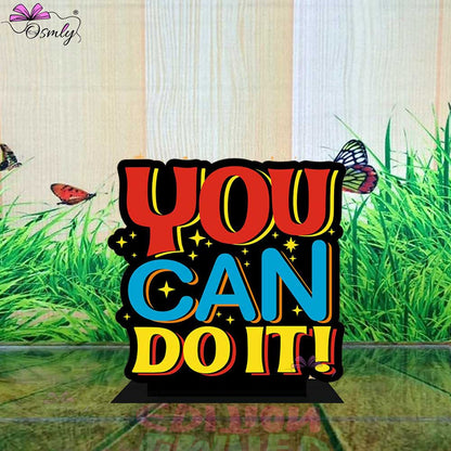 OSMLY You Can Do It Standee from OSMLY Motivational Quotes