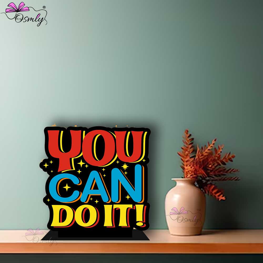 OSMLY You Can Do It Standee from OSMLY Motivational Quotes