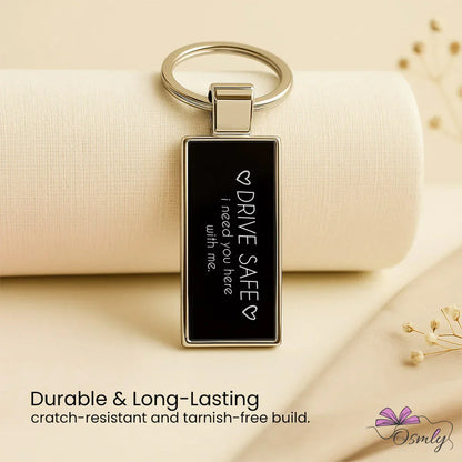 Drive Safe Metal Keychain - OSMLY
