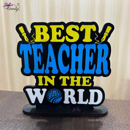Best Teacher Standee - OSMLY