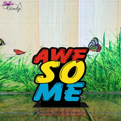 OSMLY Awesome Me Motivational Standee from OSMLY Motivational Quotes