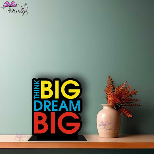 OSMLY Think Big Drams Big from OSMLY MDF Table Frame